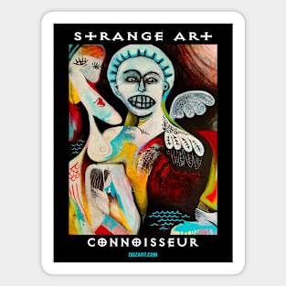 Strange Art Connoisseur Magnet